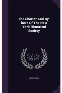 The Charter And By-laws Of The New York Historical Society