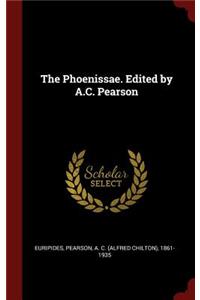 The Phoenissae. Edited by A.C. Pearson
