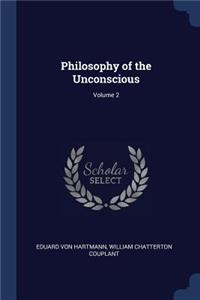 Philosophy of the Unconscious; Volume 2