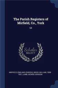 Parish Registers of Mirfield, Co., York