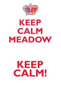 KEEP CALM MEADOW! AFFIRMATIONS WORKBOOK Positive Affirmations Workbook Includes