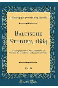 Baltische Studien, 1884, Vol. 34