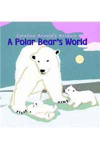Polar Bear's World