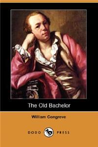 Old Bachelor (Dodo Press)