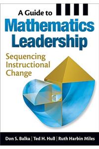 Guide to Mathematics Leadership