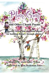 Plum Gum and Other Chunk Poems