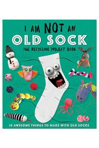 I Am Not an Old Sock