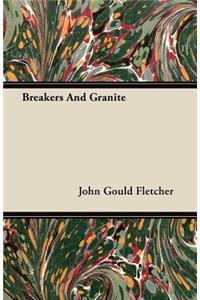 Breakers and Granite