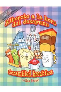 Alboroto a la hora del desayuno / Scrambled Breakfast
