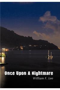 Once Upon A Nightmare