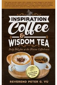 Inspiration Coffee & Wisdom Tea