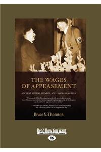 Wages of Appeasement: