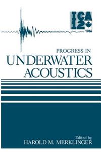 Progress in Underwater Acoustics
