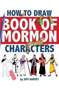How to Draw Book of Mormon Characters