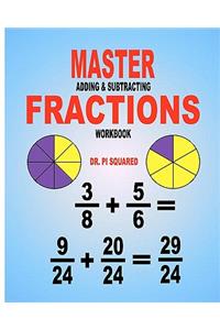 Master Adding & Subtracting Fractions Workbook
