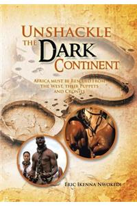 Unshackle the Dark Continent