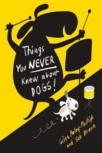 Things You Never Knew about Dogs
