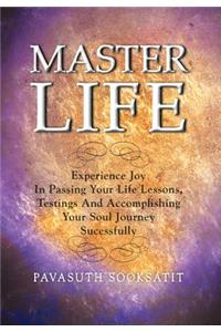 Master Life