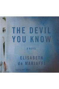 The Devil You Know Lib/E