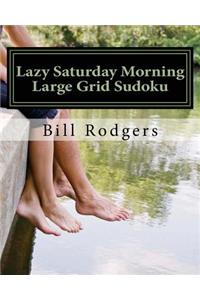 Lazy Saturday Morning Large Grid Sudoku