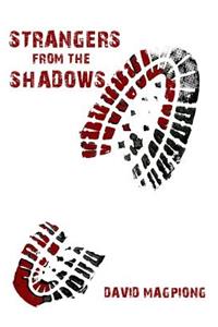 Strangers from the Shadows