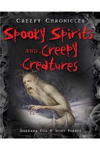 Spooky Spirits and Creepy Creatures