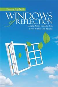 Windows of Reflection