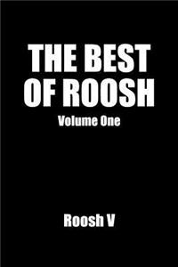 The Best of Roosh: Volume 1