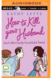 How to Kill Your Husband