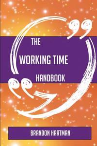 The Working Time Handbook - Everything You Need to Know about Working Time