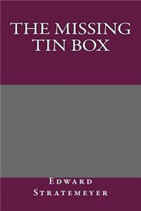 The Missing Tin Box