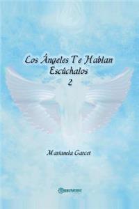 Los Angeles Te Hablan: Escuchalos II