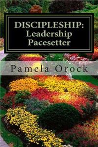 Discipleship: Leadership Pacesetter