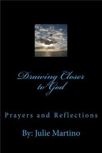 Drawing Closer to God