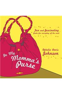 In My Momma's Purse