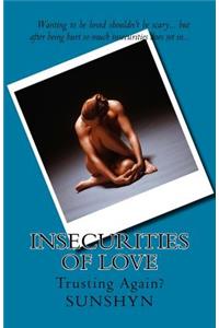 Insecurities of Love