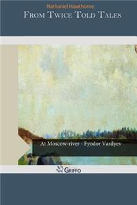 From Twice Told Tales