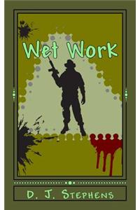 Wet Work