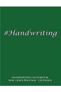 Handwriting Notebook - nine lines per page, 120 pages