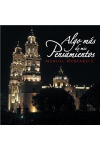 Algo mas de mis Pensamientos