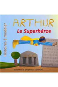 Arthur le Superheros