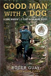 A Good Man with a Dog