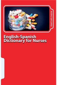 English-Spanish Dictionary for Nurses