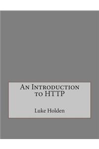 An Introduction to HTTP
