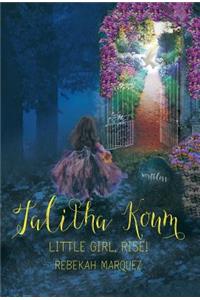 Talitha Koum