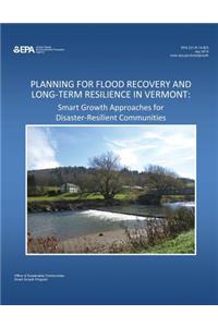 Planning for Flood Recovery and Long-term Resilience in Vermont