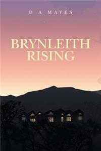 Brynleith Rising