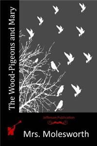The Wood-Pigeons and Mary