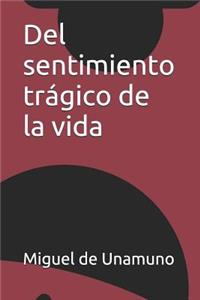 del Sentimiento Trágico de la Vida