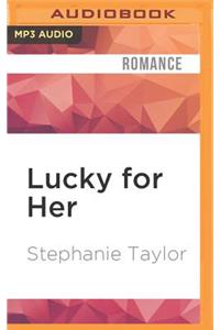 Lucky for Her